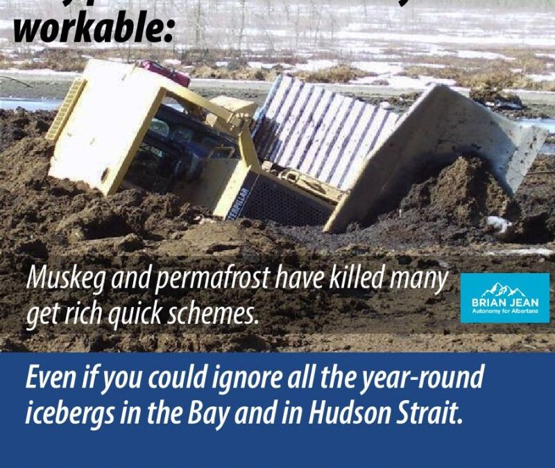 Brian Jean says Churchill is a pipedream due to muskeg and permafrost