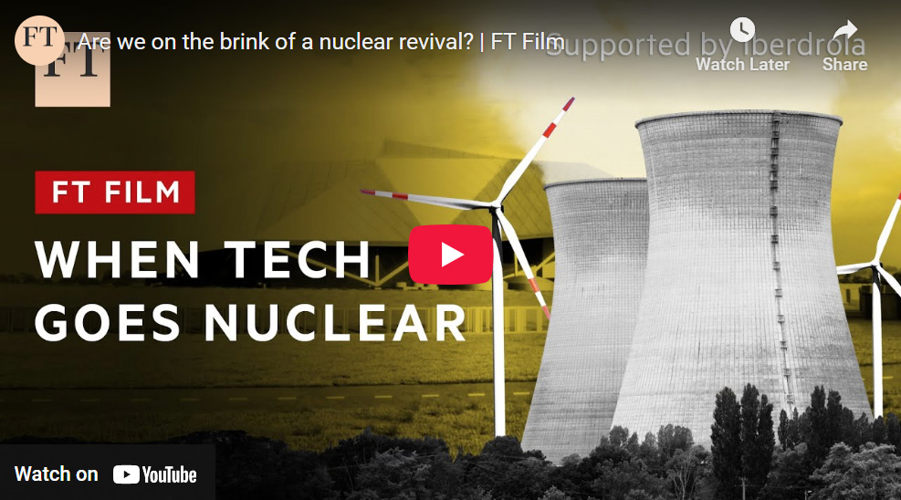 Weekend Watch: Are we on the brink of a nuclear revival? | FT Film